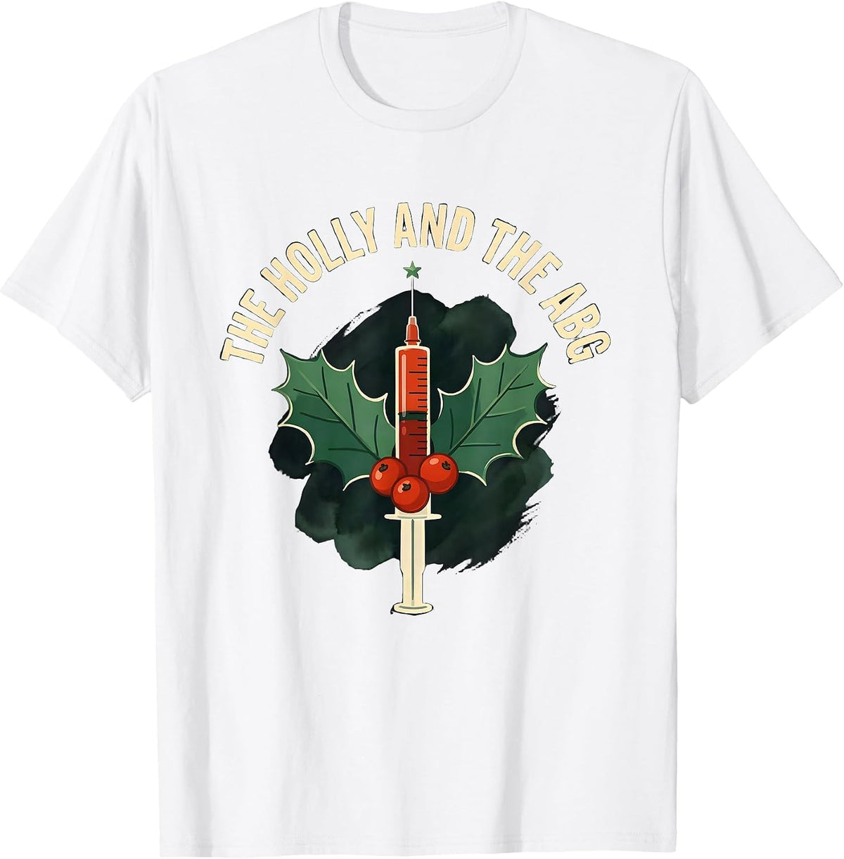 Men's The Holly And The ABG Funny Respiratory Therapist Christmas T-Shirt - White