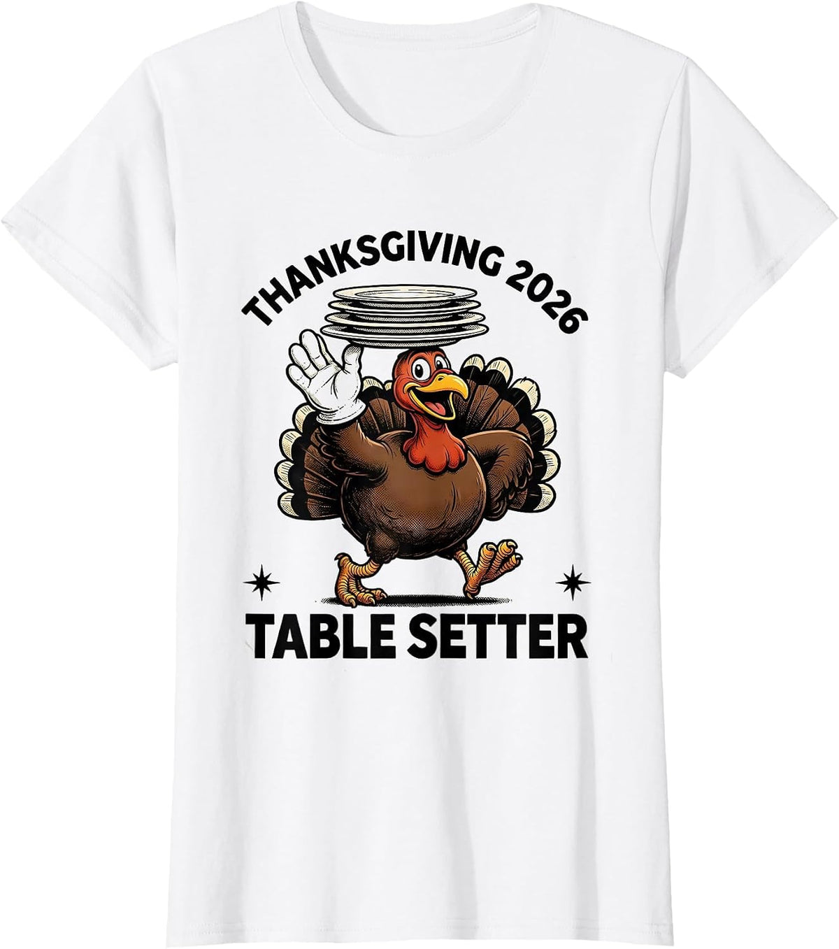 Thanksgiving 2026 Table Setter Retro Cartoon Turkey Humor T-Shirt - White