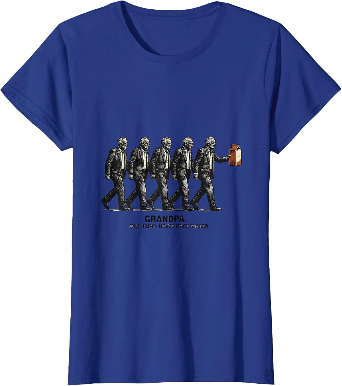 Women's Grandpa Milk Runs Never Once Missed Vintage Funny Dad Gift T-Shirt - Royal Blue