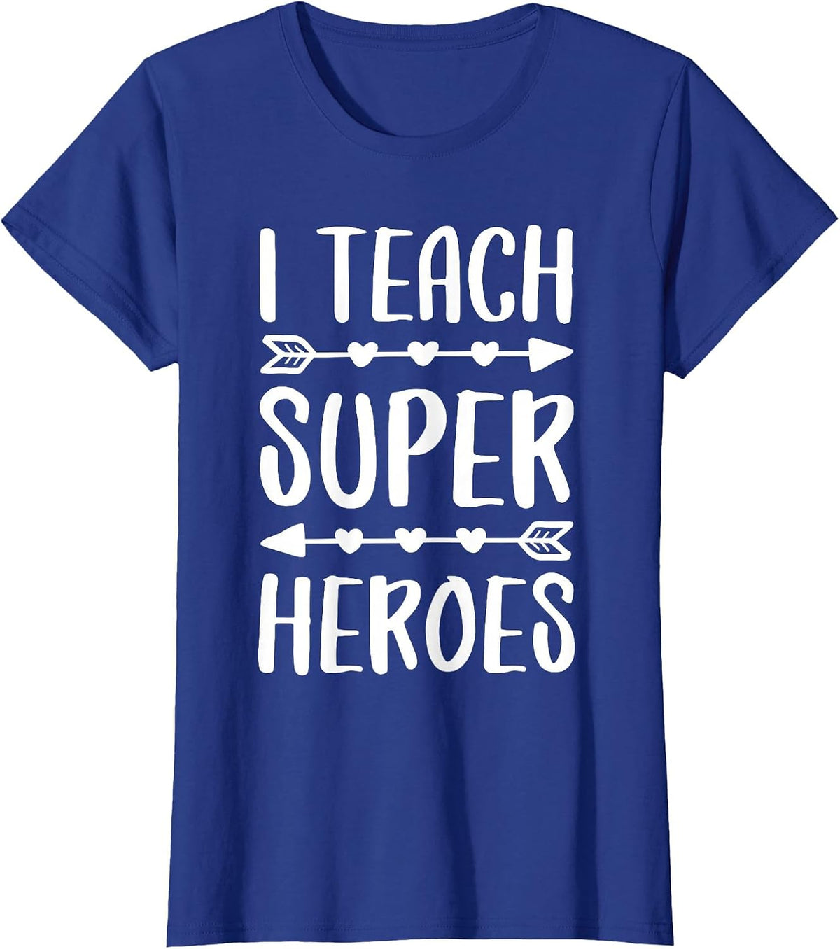 I Teach Superheroes Shirt Men Women School Teacher T-Shirt - Royal Blue