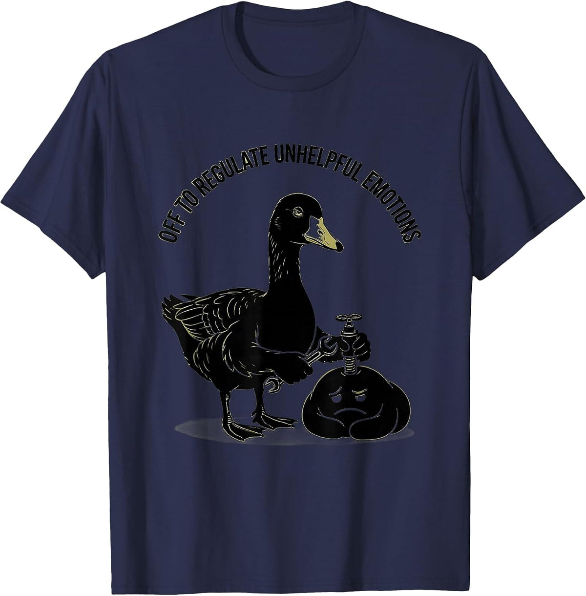 Men's Off to Regulate Unhelpful Emotions Funny Goose Mental Health T-Shirt - Navy Blue