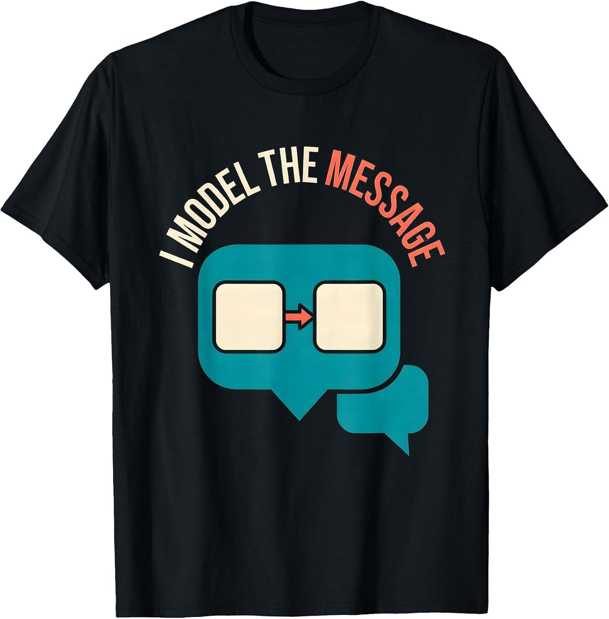 Men's I Model The Message Special Education Teacher SPED Team T-Shirt - Black