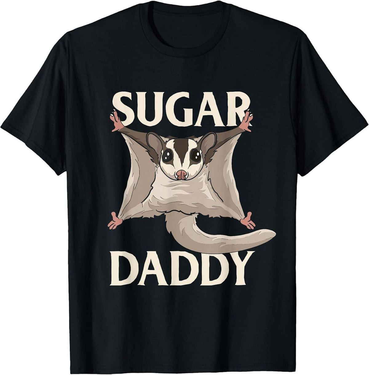 Sugar Glider Daddy Pun Lover Gliding Possum Dad Father T-Shirt - Black