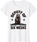 Women's Deputy Of Six Weeks Funny Groundhog Day Vintage Badge Humor T-Shirt - White
