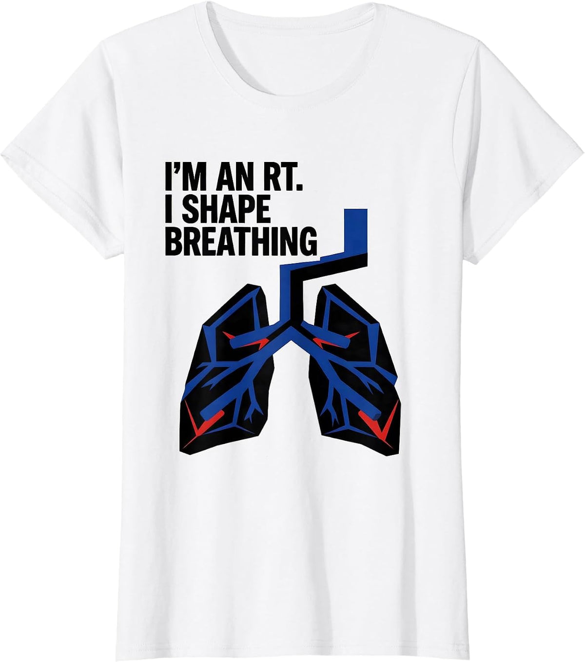 I'm an RT I Shape Breathing Geometric Respiratory Therapist T-Shirt - White
