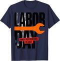 Labor Day When They Remember We Exist Funny Handyman T-Shirt - Navy Blue