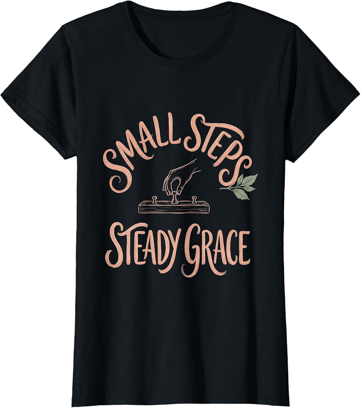 Small Steps Steady Grace Boho Occupational Therapy OT Gift T-Shirt - Black