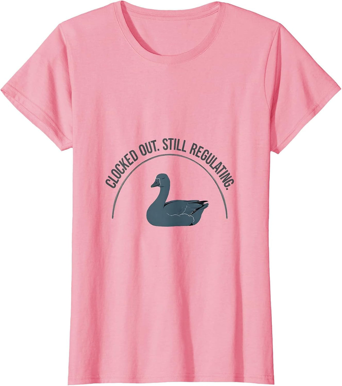 Women's Clocked Out. Still Regulating Funny Mental Health Counselor T-Shirt - Pink