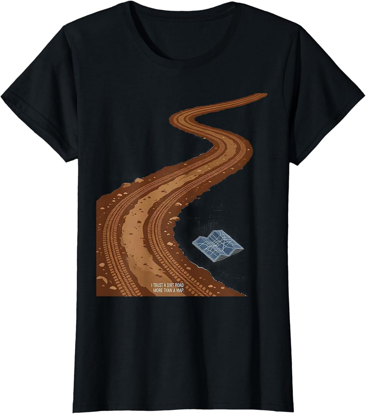 I Trust A Dirt Road More Than A Map Western Cowgirl Rodeo T-Shirt - Black