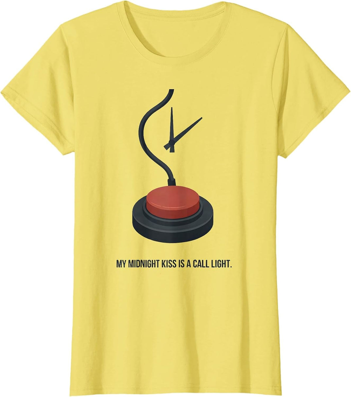 Women's My Midnight Kiss Is A Call Light Funny Nurse Crew New Year T-Shirt - Lemon Yellow