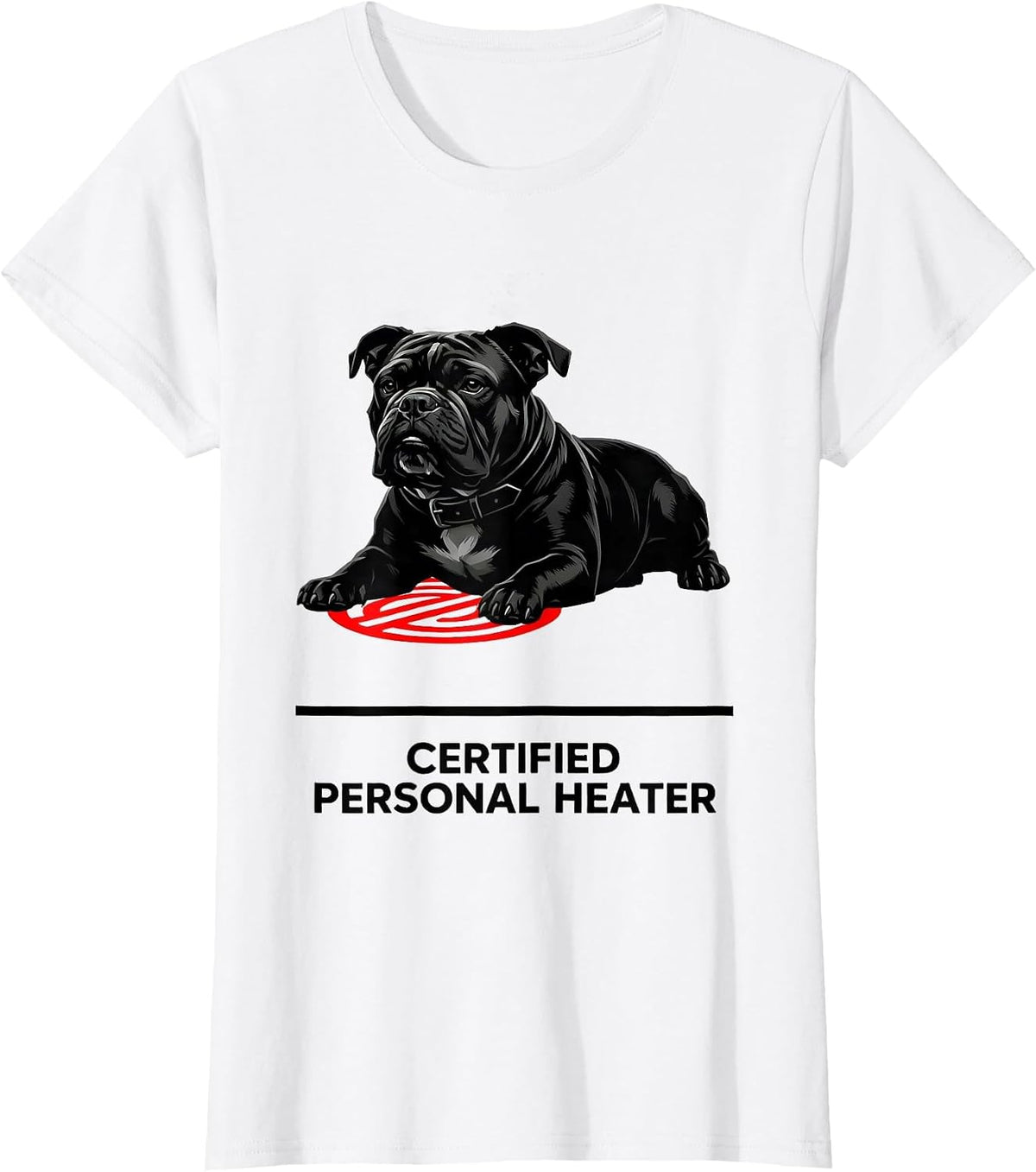 Women's Certified Personal Heater Funny Pitbull Owner Dog Mom Humor T-Shirt - White