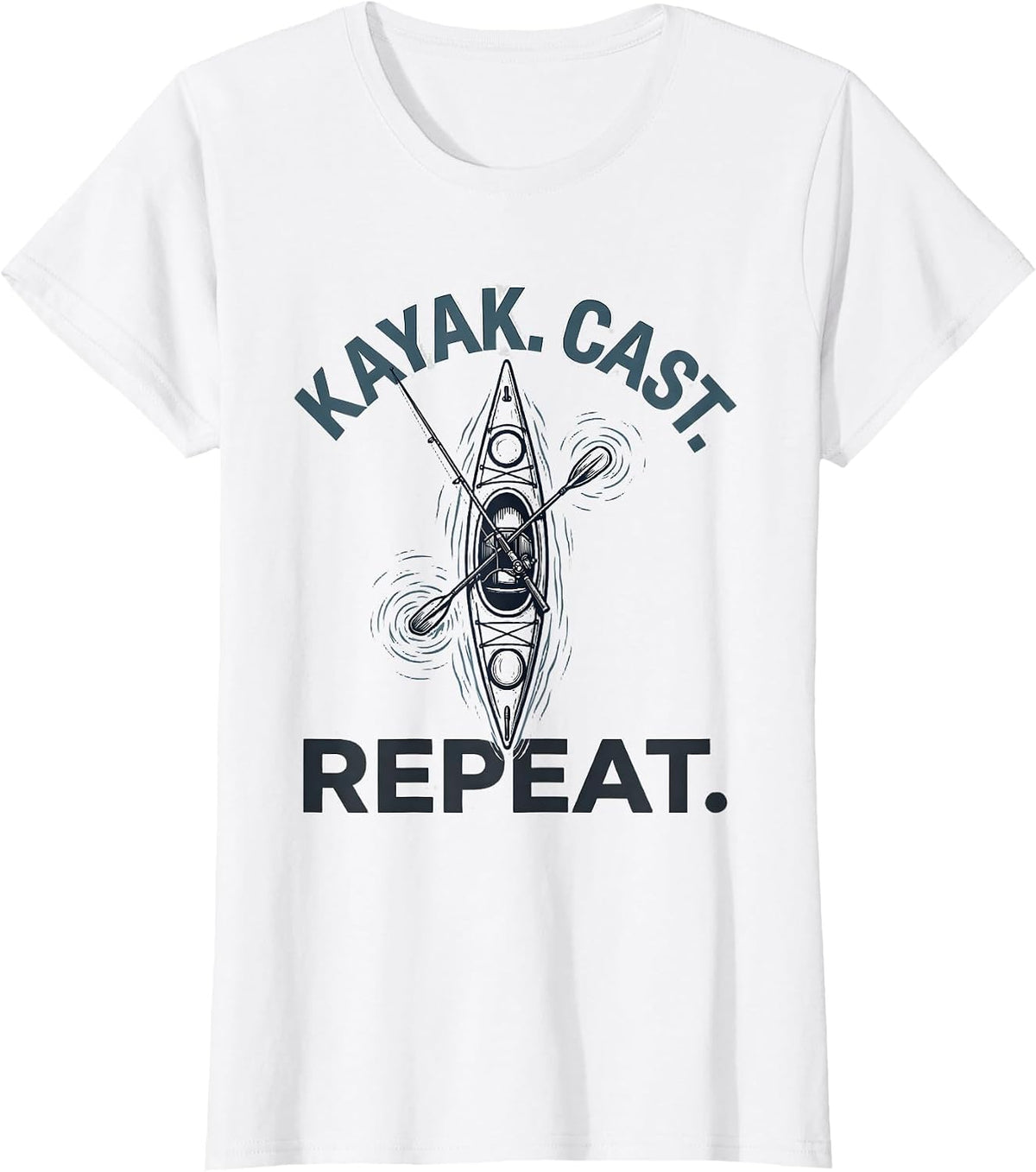 Kayak. Cast. Repeat. Fishing Kayak Design T-Shirt - White