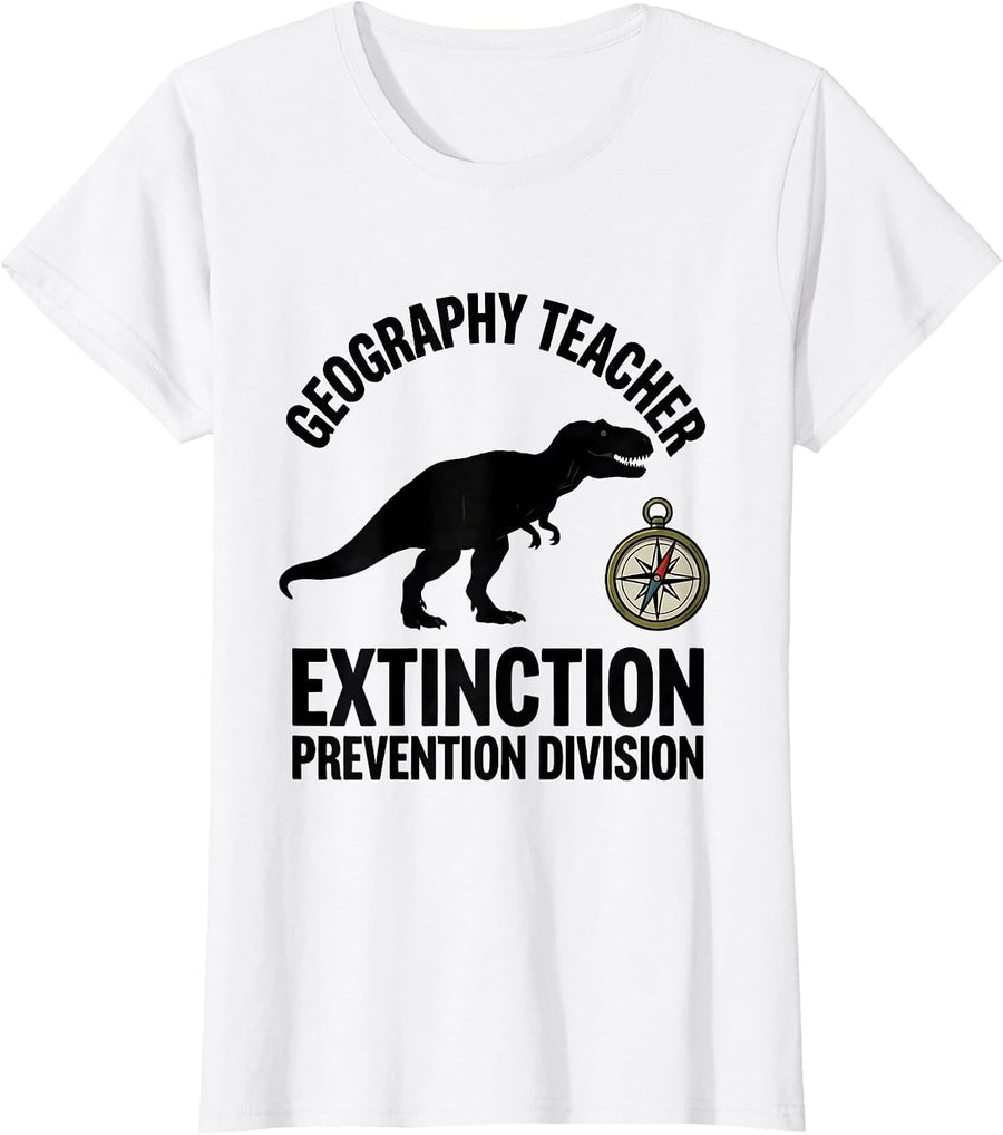 Women's Geography Teacher Extinction Prevention Division Teacher T-Shirt - White