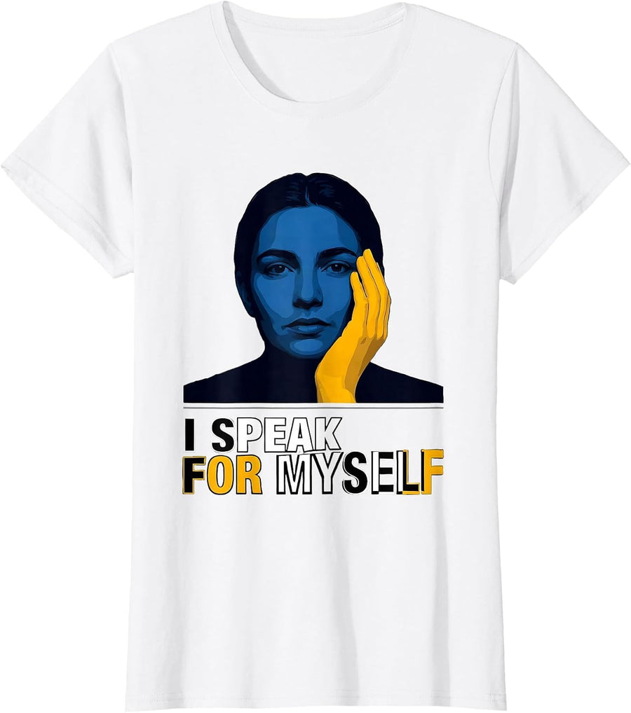 Women's I Speak For Myself Uplifting Down Syndrome Awareness Homie T-Shirt - White