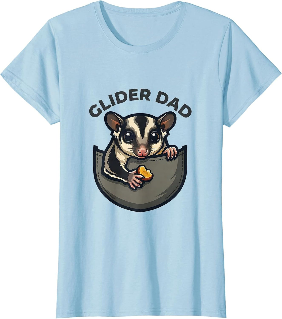 Glider Dad Funny Sugar Glider Lover Pet Owner Humor T-Shirt - Baby Blue