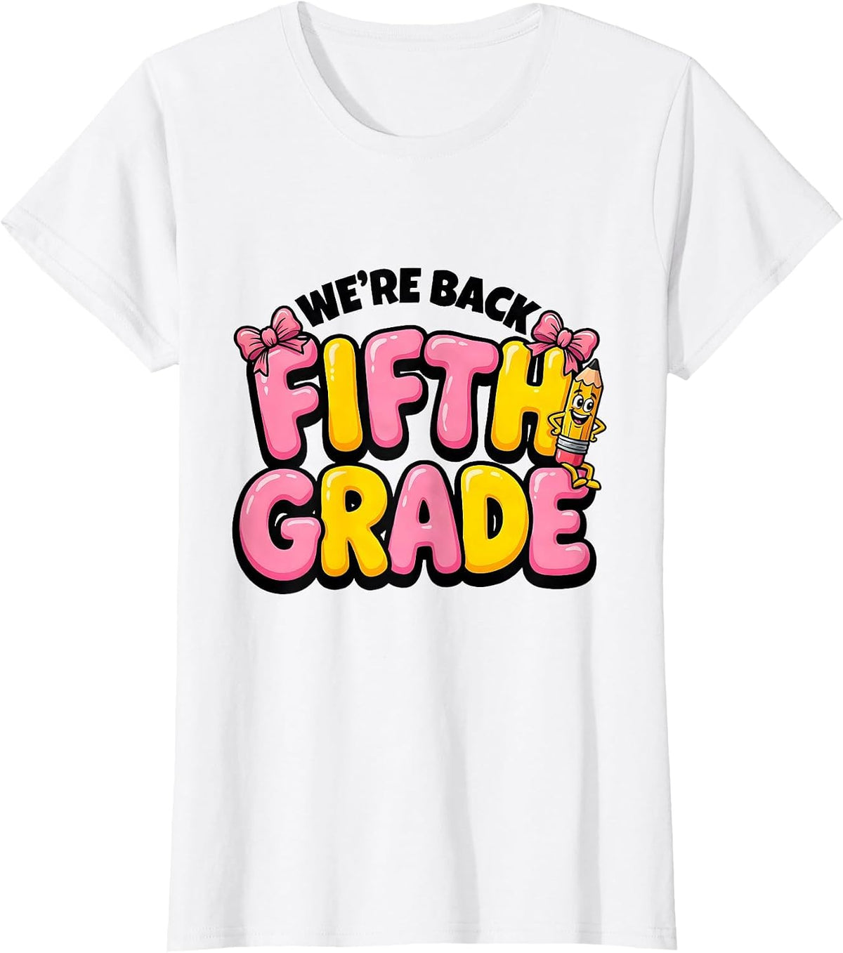 We're Back Fifth Grade Cute Coquette Bow Pencil Back T-Shirt - White