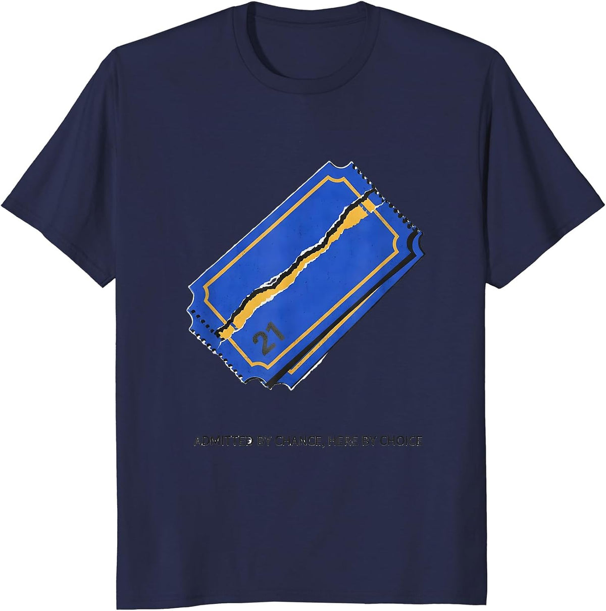 Men's Admitted By Chance, Here By Choice Down Syndrome Awareness T-Shirt - Navy Blue