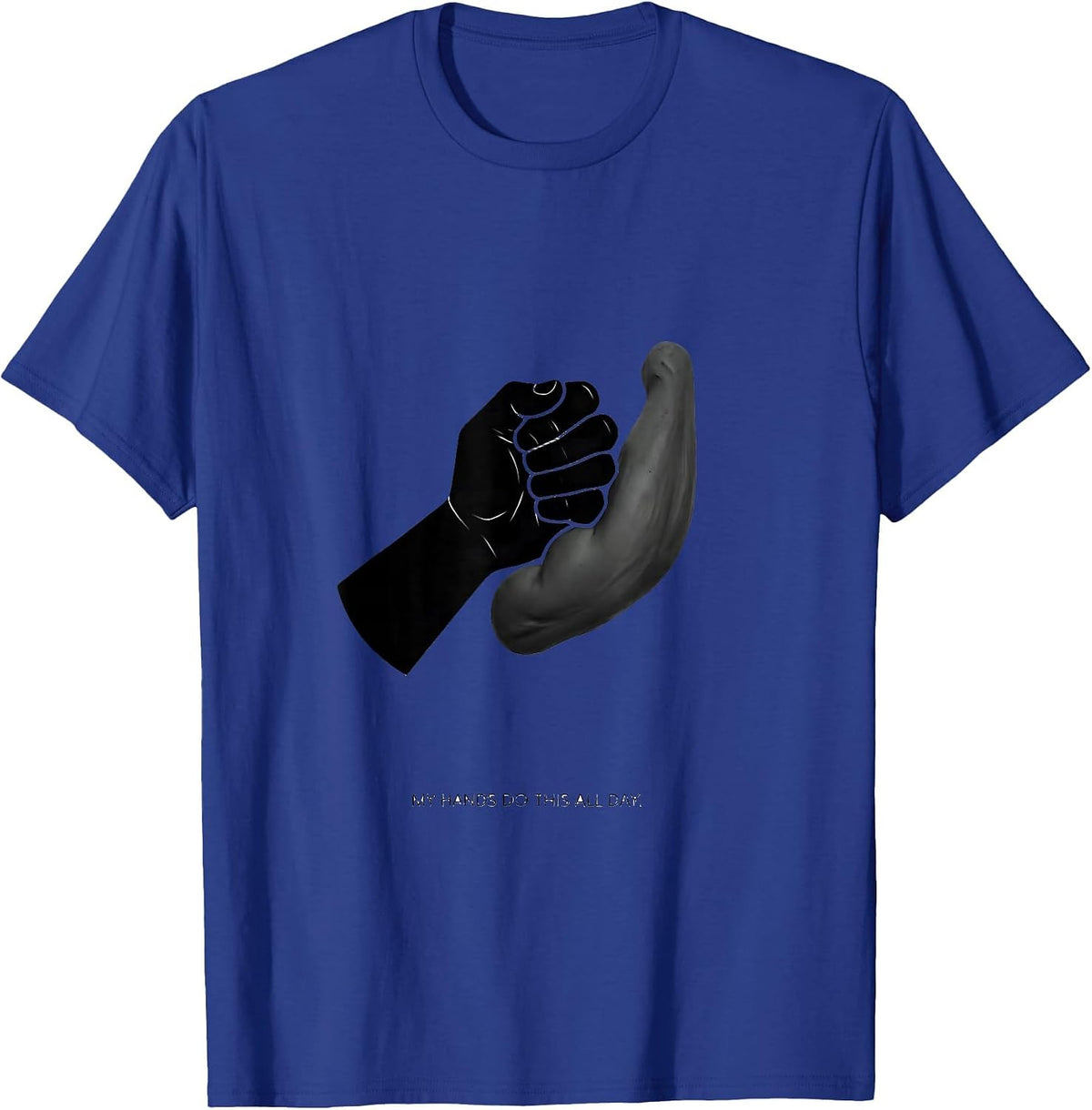 My Hands Do This All Day Funny Massage Therapist LMT Gift T-Shirt - Royal Blue