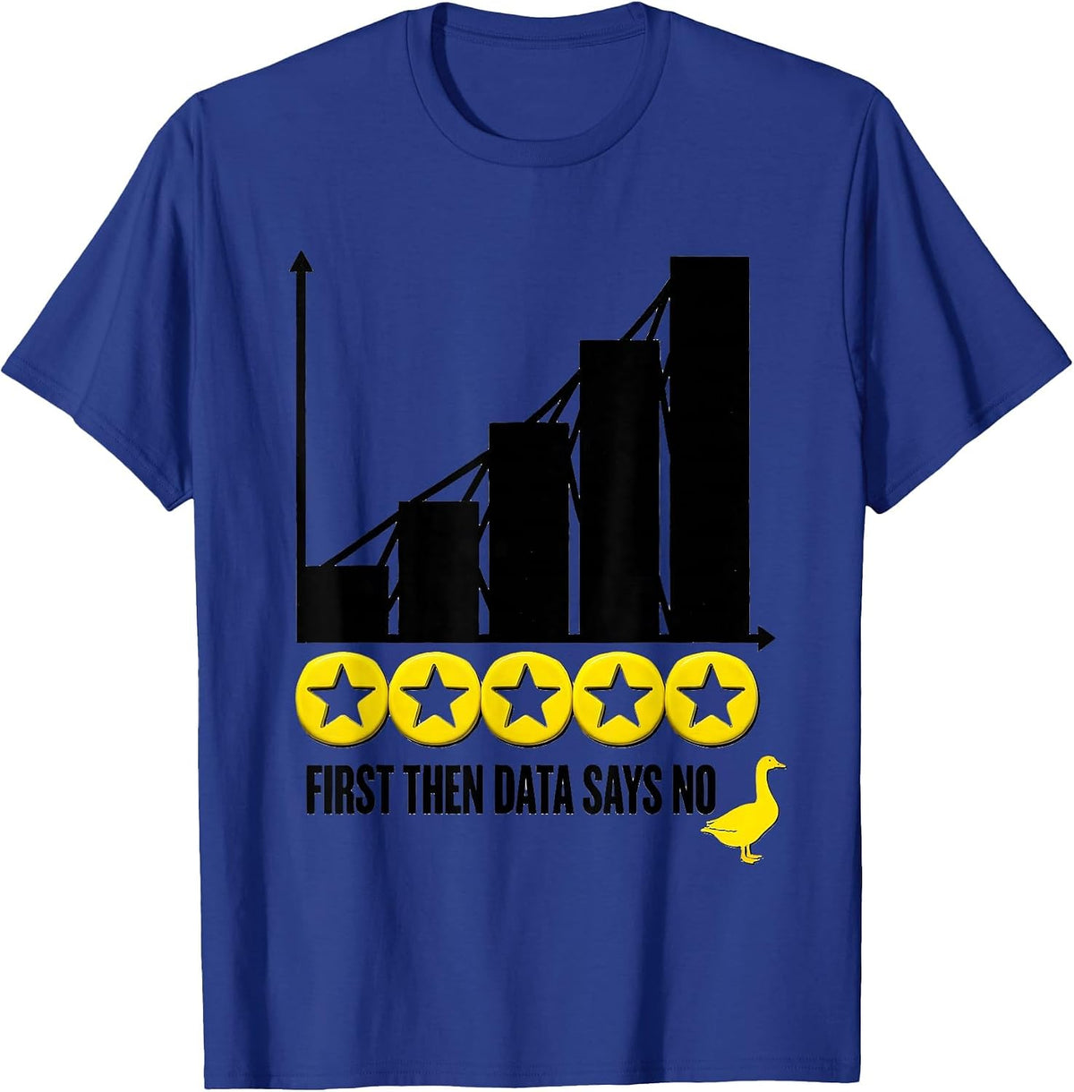 Men's First Then Data Says No Funny Special Education Teacher SPED T-Shirt - Royal Blue