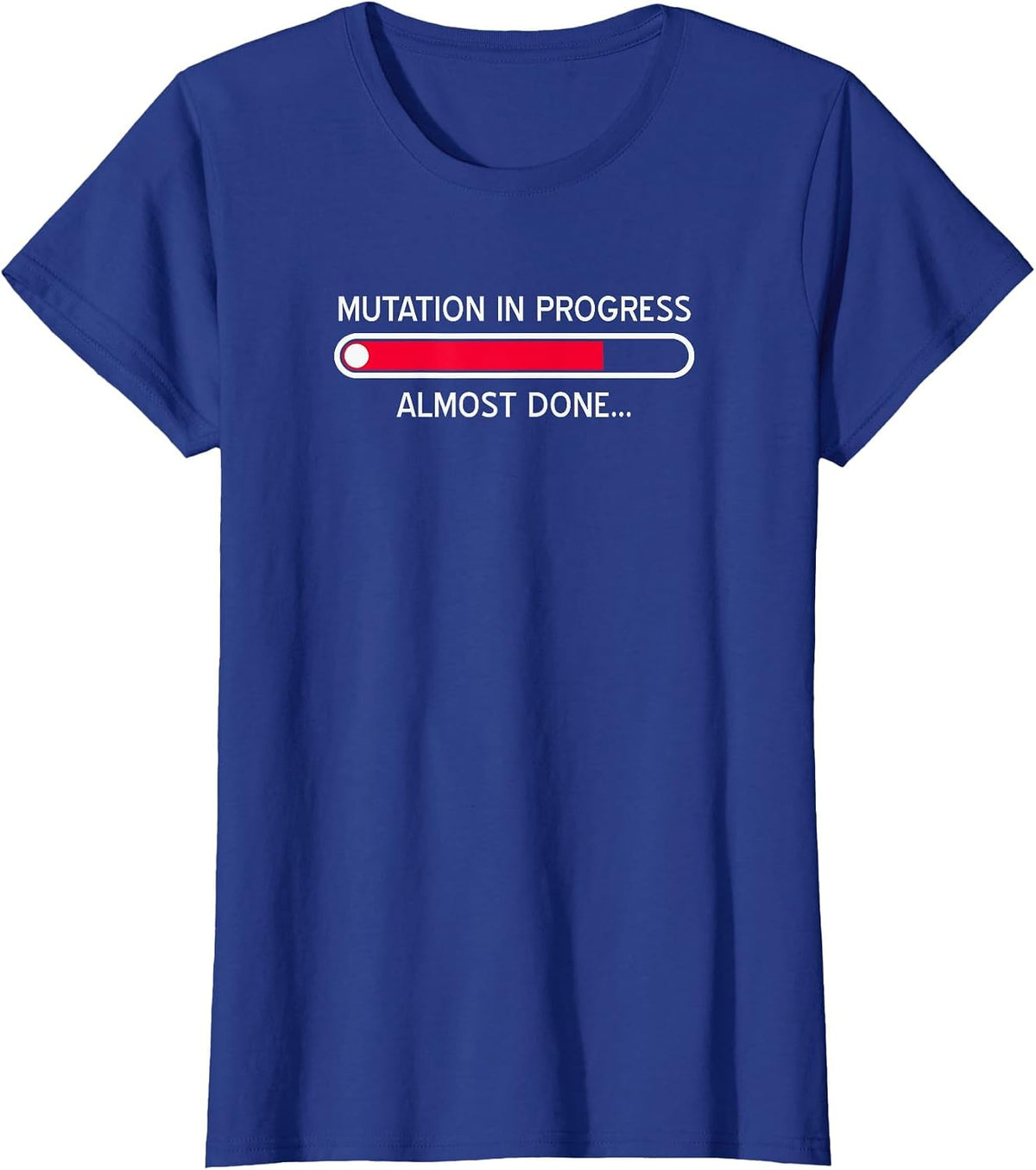 Mutation in Progress Funny Genetics Science Joke Biology T-Shirt - Royal Blue