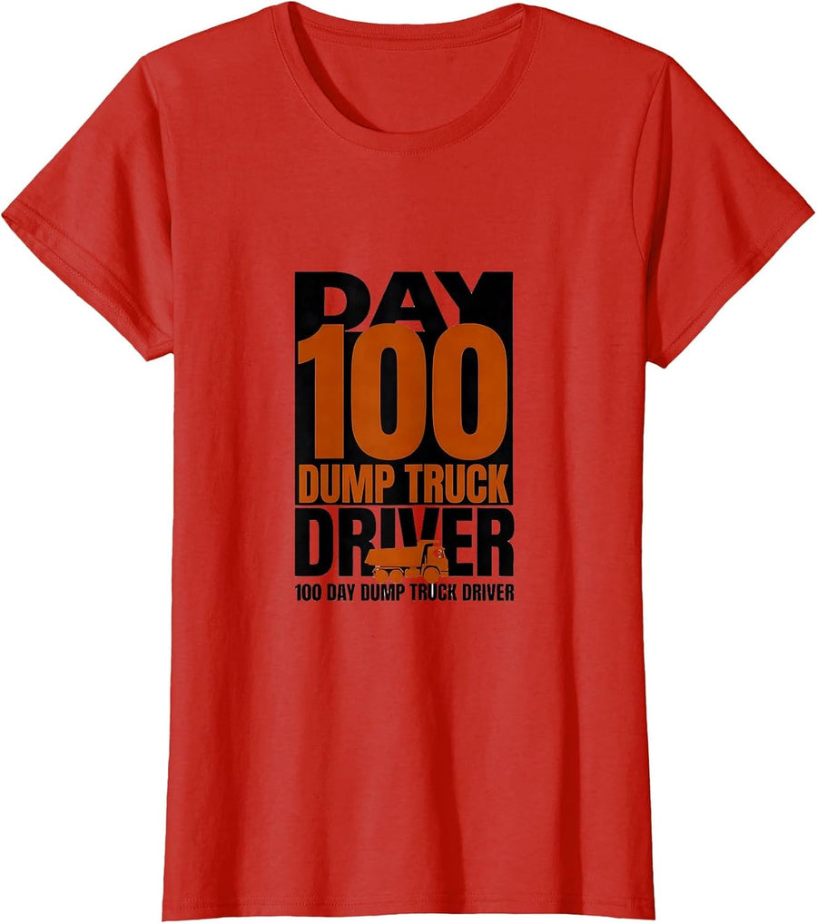 Women's 100 Day Dump Truck Driver Funny Kids School Celebration T-Shirt - Red