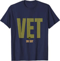 Vet On Day Patriotic Military Veteran Supporter T-Shirt - Navy Blue