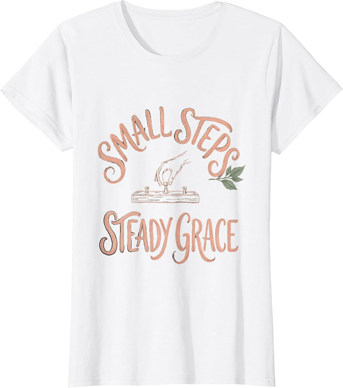 Small Steps Steady Grace Boho Occupational Therapy OT Gift T-Shirt - White