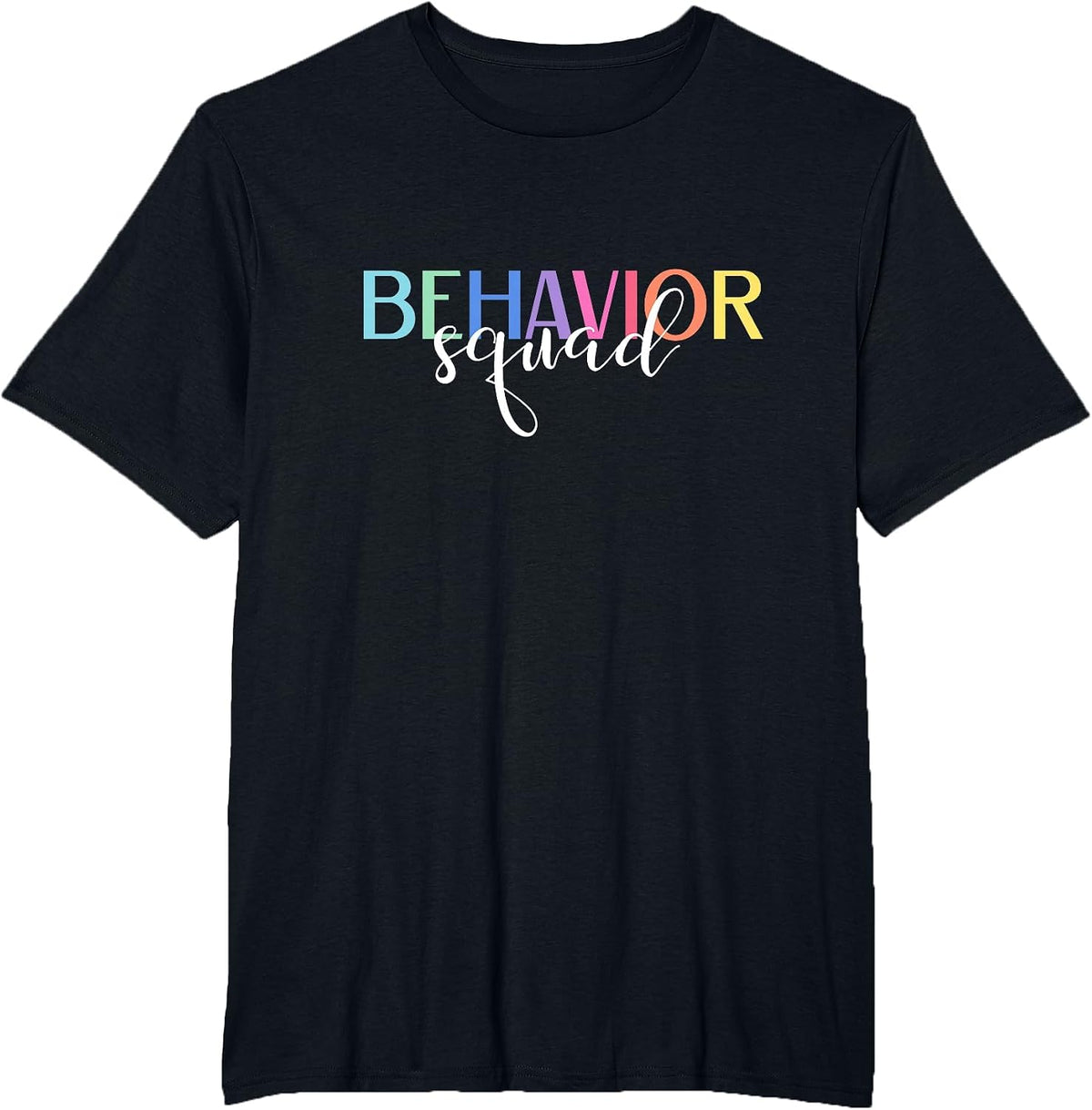 Behavior Squad ABA Therapist RBT Therapy Behaviour Team T-Shirt - Black
