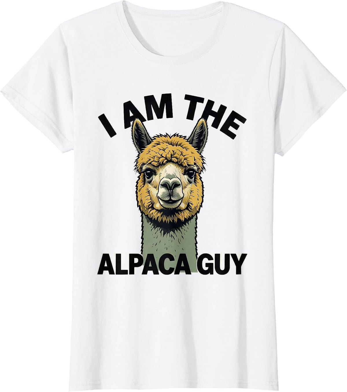 I Am The Alpaca Guy Funny Alpaca Lover Novelty T-Shirt - White