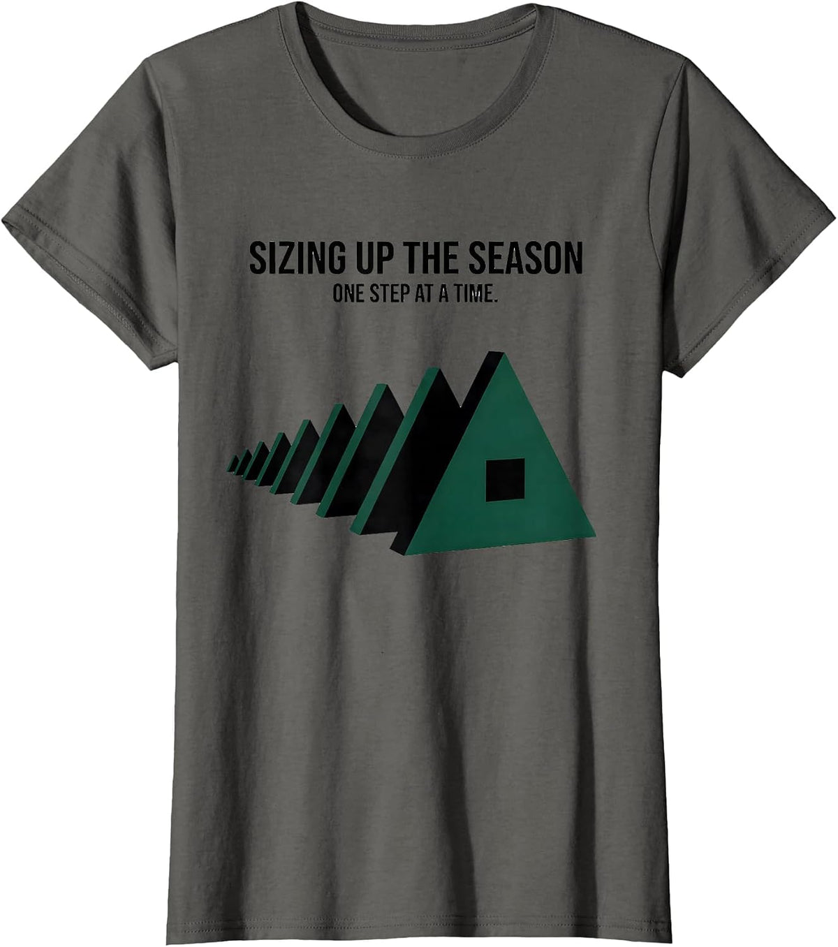 Women's Sizing Up The Season, One Step At A Time Occupational T-Shirt - Asphalt Grey