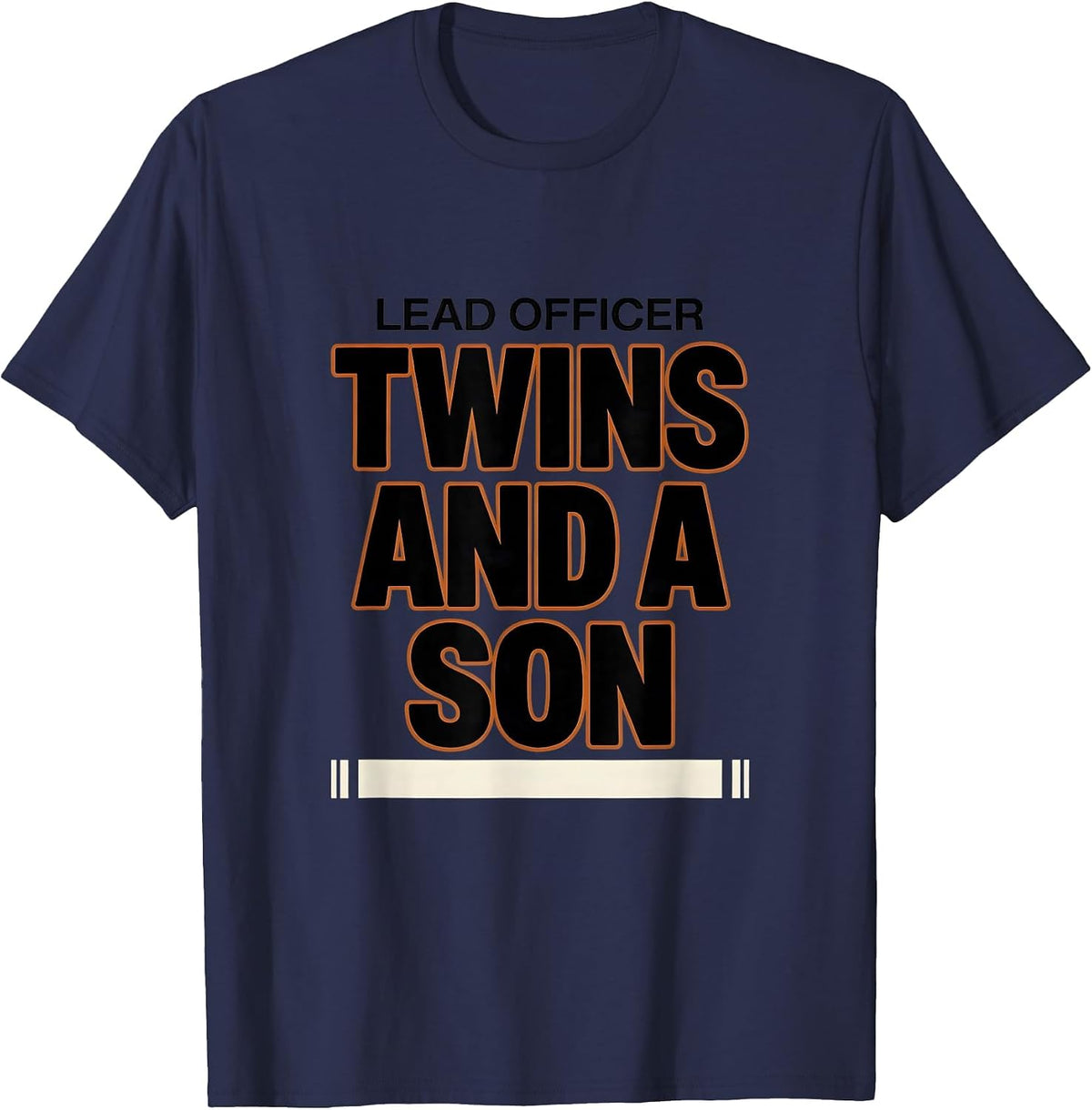 Men's Lead Officer Twins And A Son Funny Dad Family Humor T-Shirt - Navy Blue