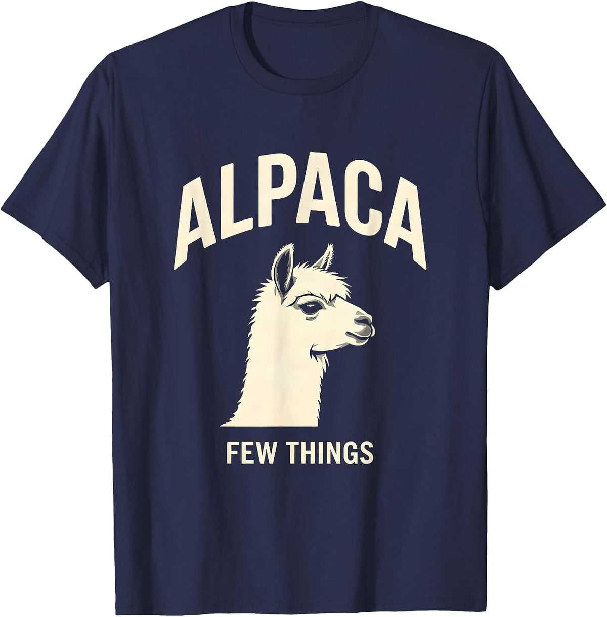 Men's Alpaca Few Things Funny Alpaca Lover Humor T-Shirt - Navy Blue