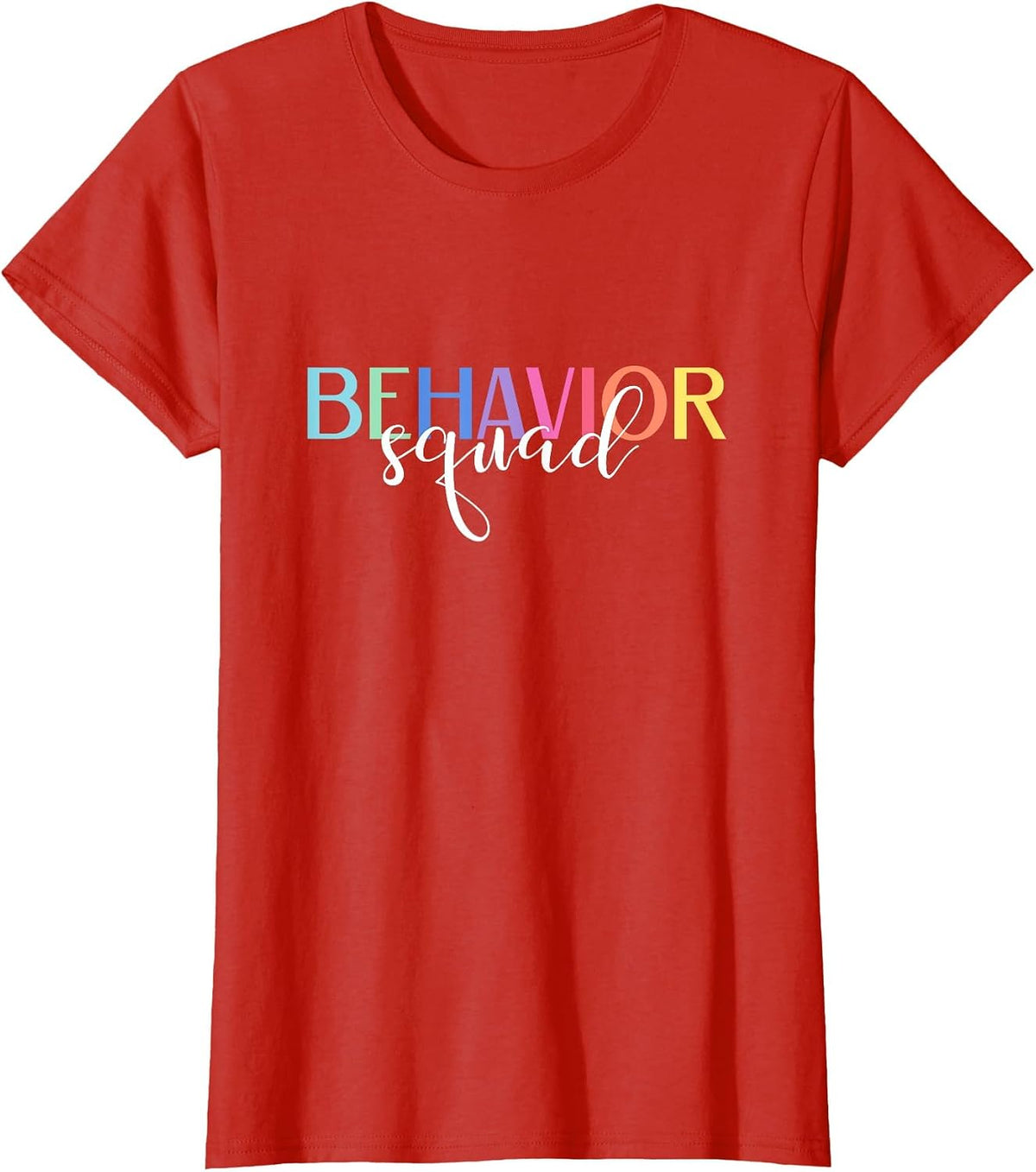 Behavior Squad ABA Therapist RBT Therapy Behaviour Team T-Shirt - Red