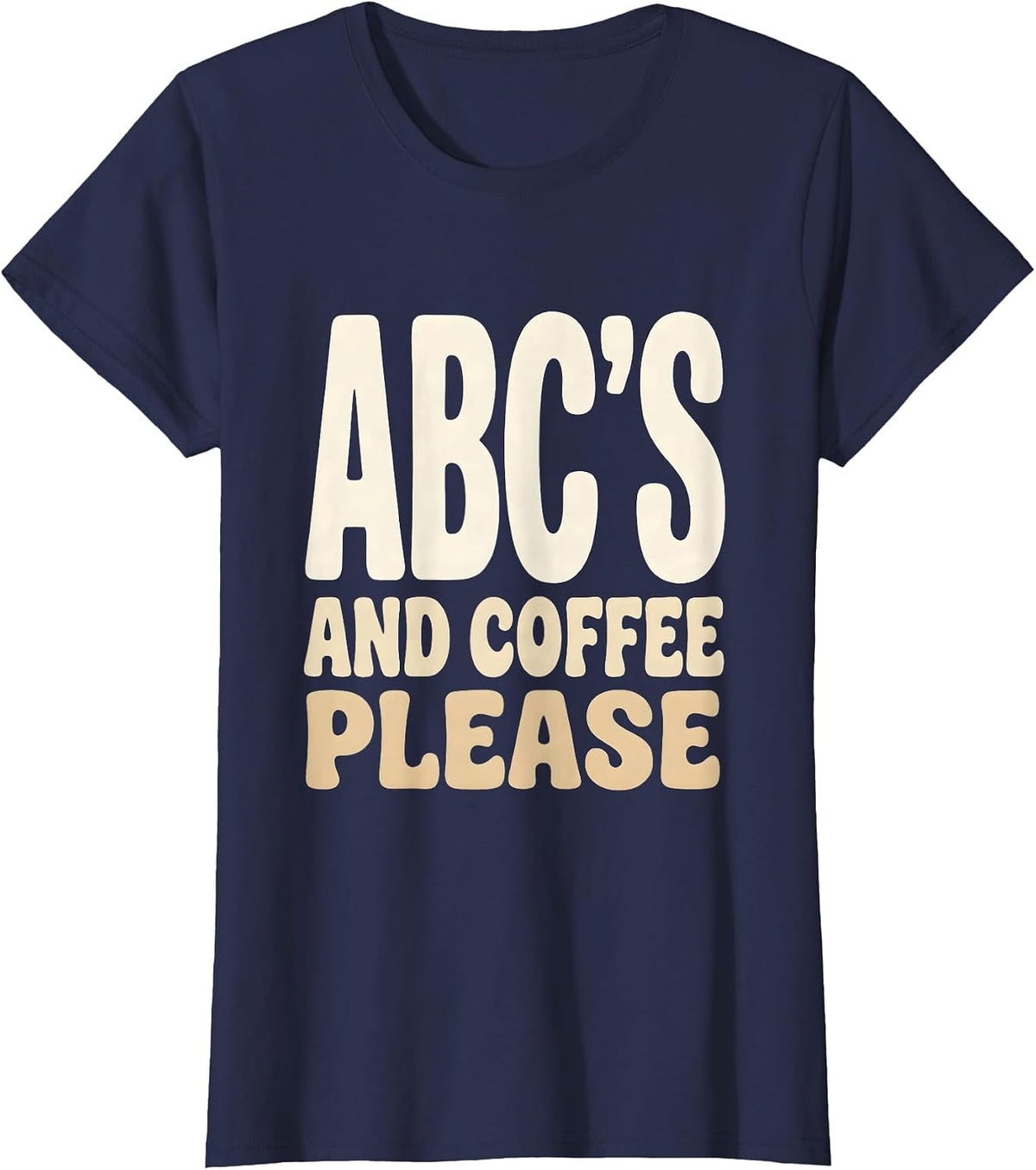 Women's ABCs and Coffee Please Preschool Teacher Design T-Shirt - Navy Blue