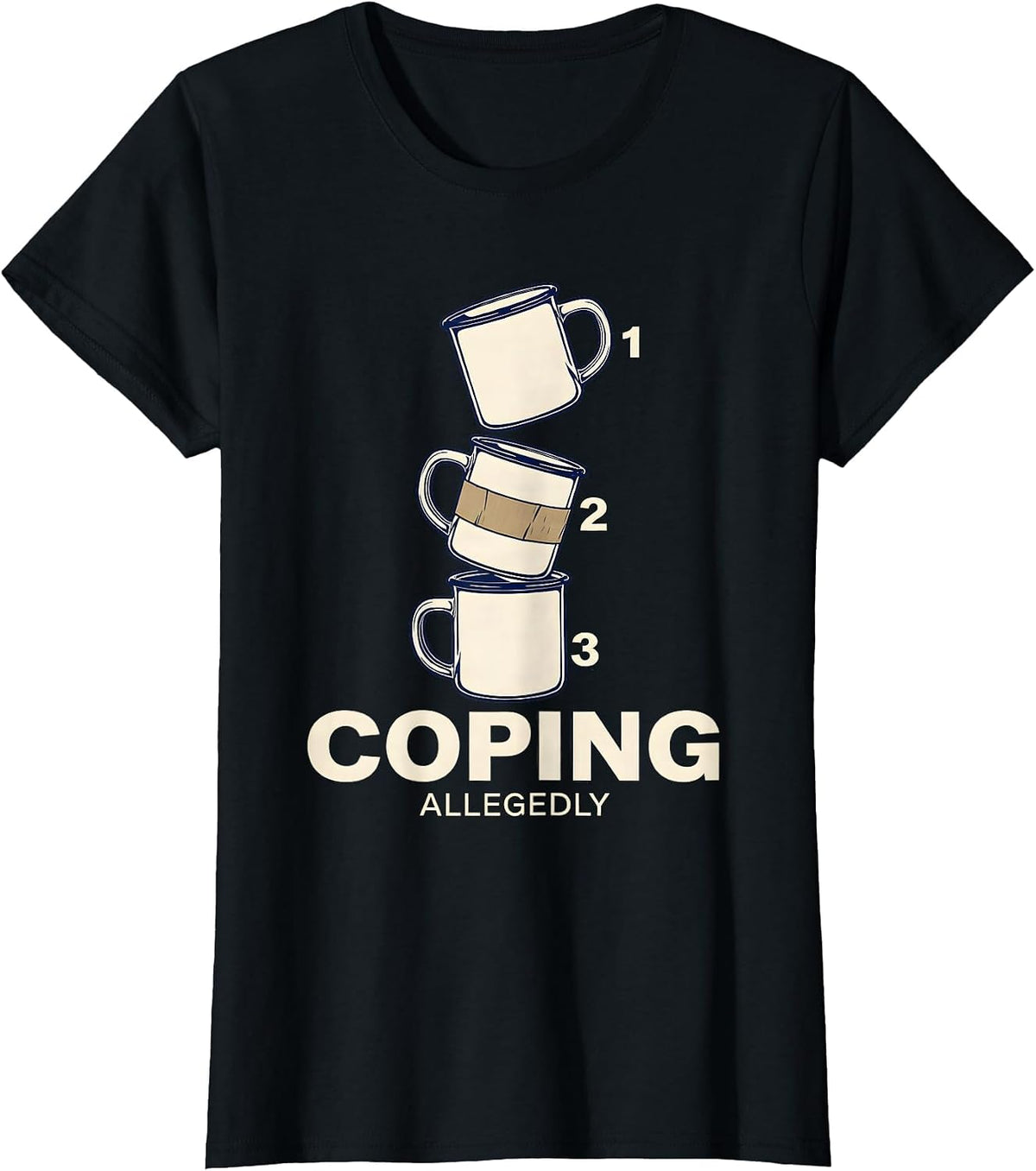 Women's Coping, Allegedly Funny Mental Health Counselor Therapist T-Shirt - Black