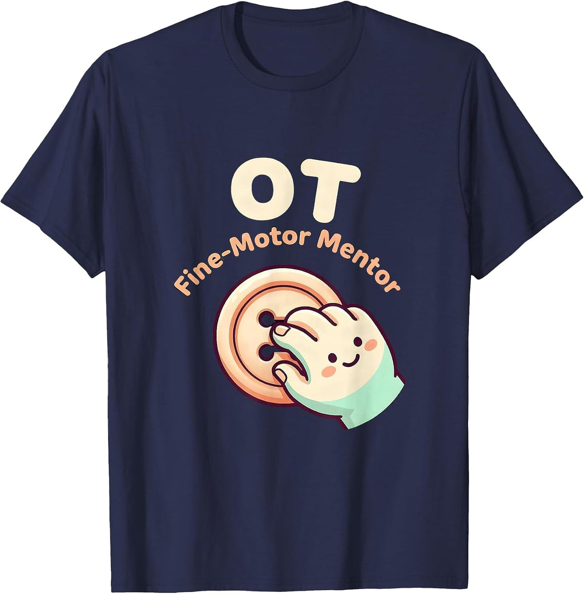 Men's OT Fine-Motor Mentor Cute Kawaii Occupational Therapy Back T-Shirt - Navy Blue