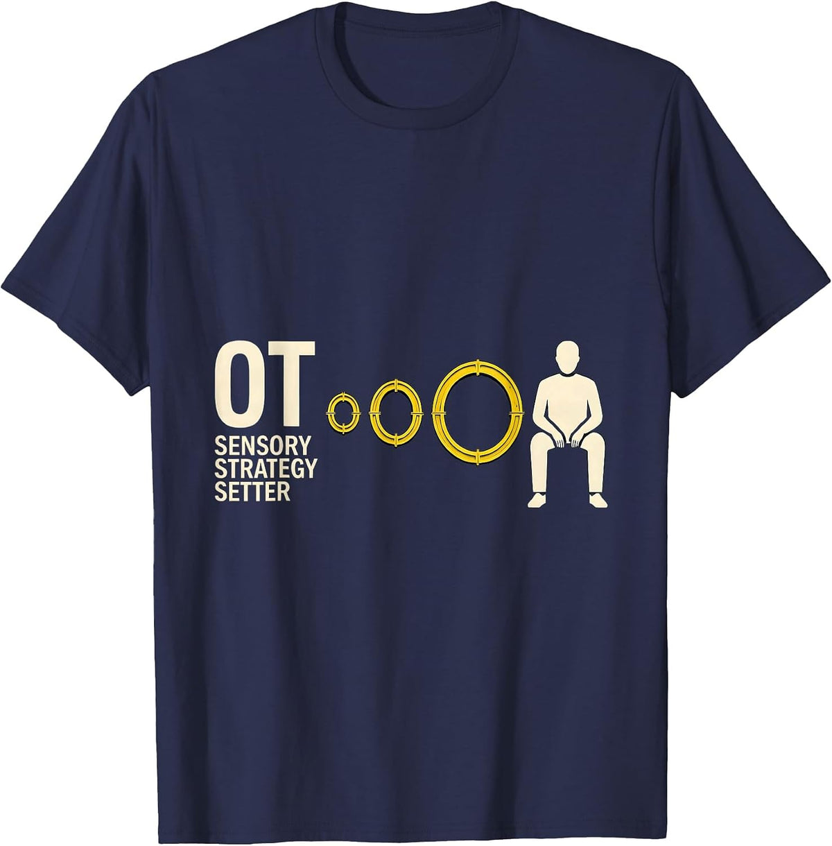 OT Sensory Strategy Setter Stencil Graphic Occupational T-Shirt - Navy Blue