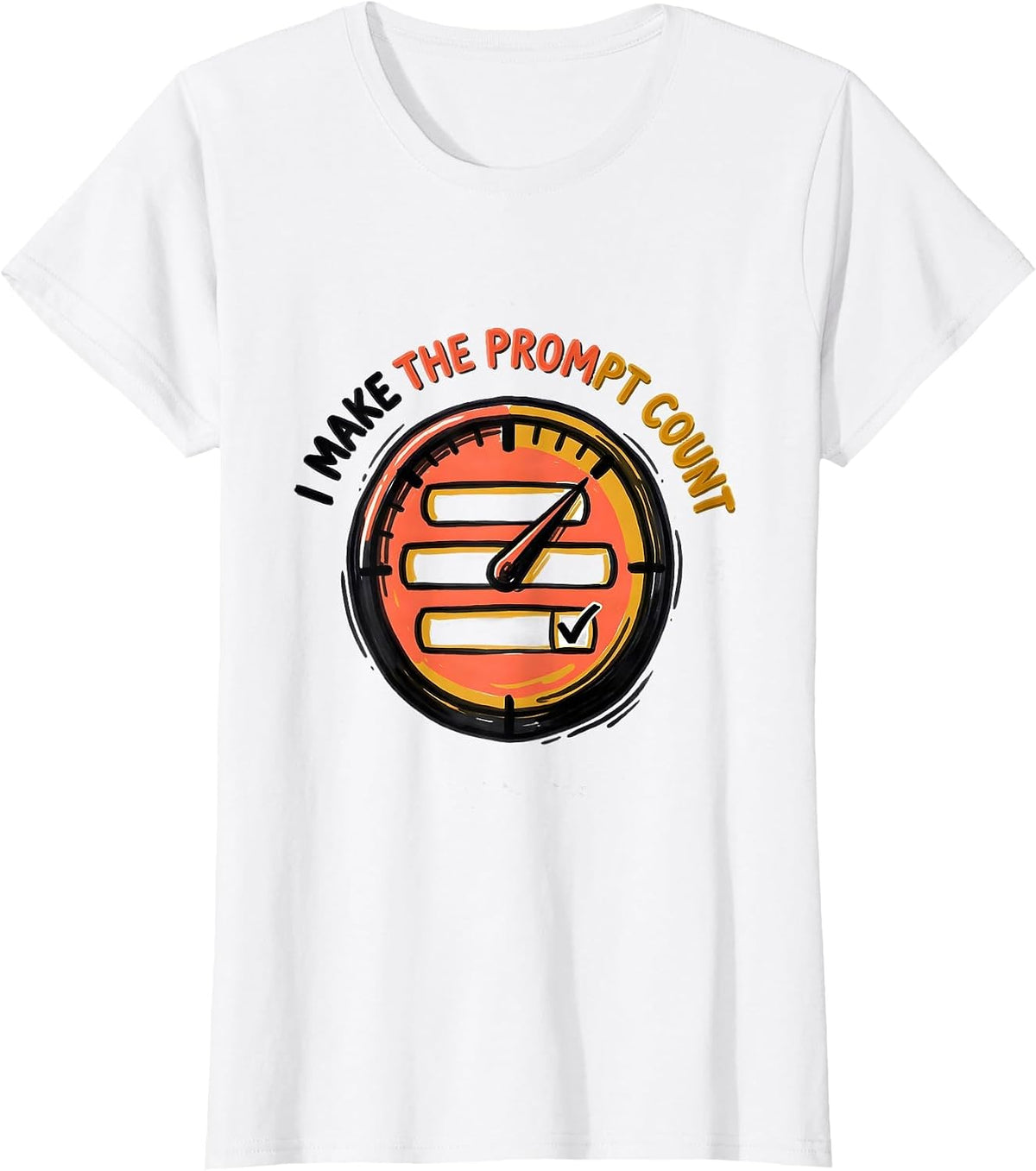 Women's I Make The Prompt Count Funny Special Education Teacher SPED T-Shirt - White