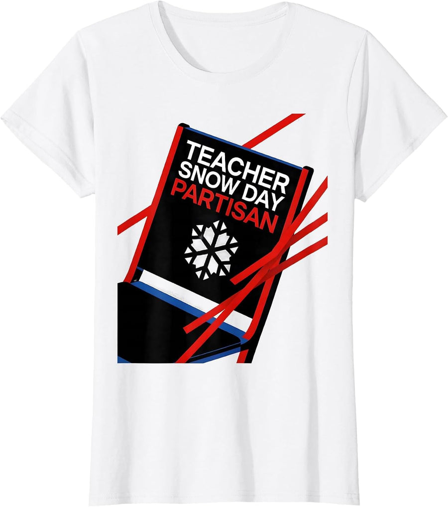 Women's Teacher Snow Day Partisan Funny Christmas Teacher Gift T-Shirt - White