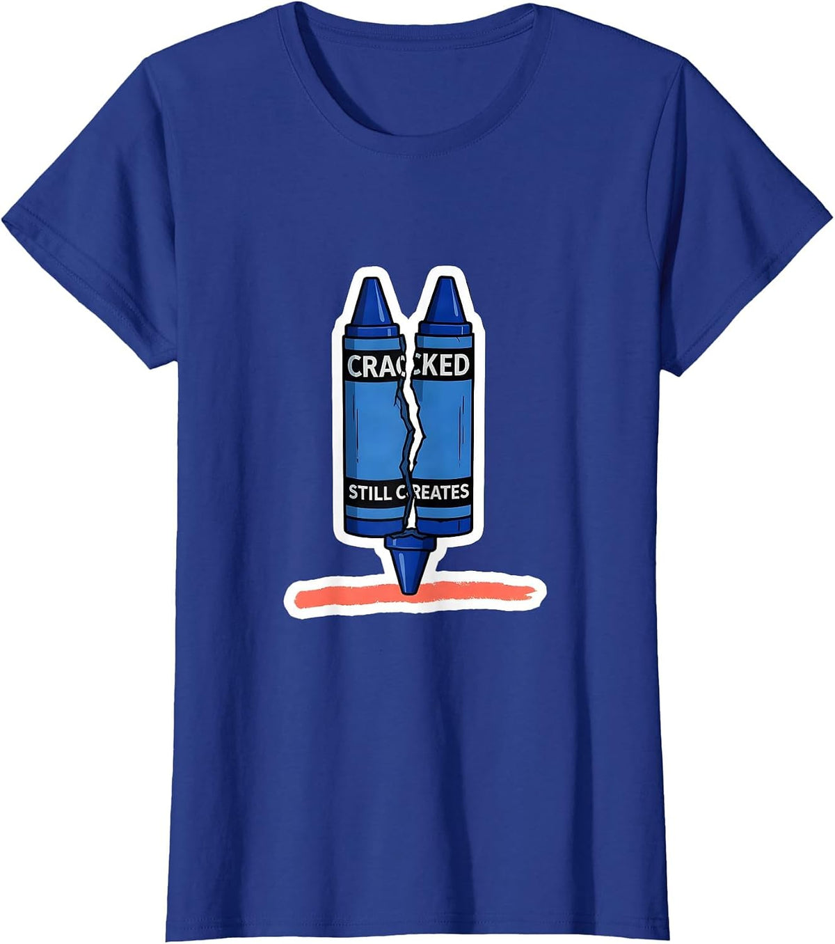 Women's Cracked Still Creates Inspirational Teacher Mental Health T-Shirt - Royal Blue