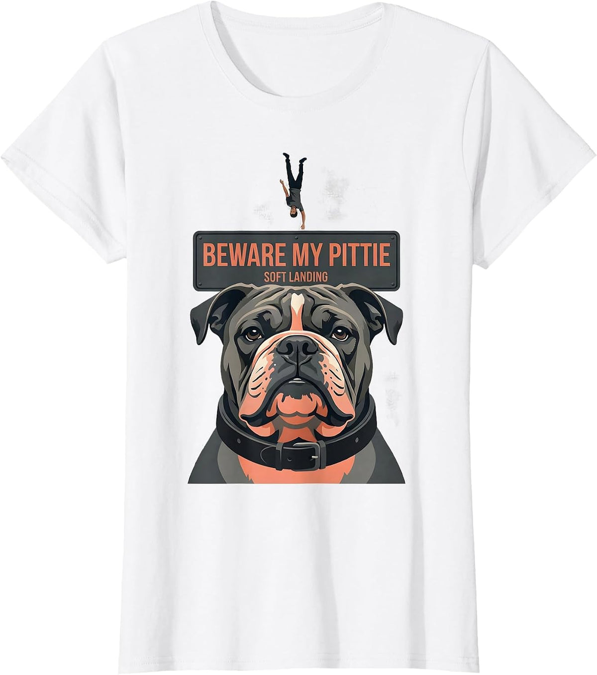 Beware My Pittie Soft Landing Funny Pit Bull Owner Dog Mom T-Shirt - White