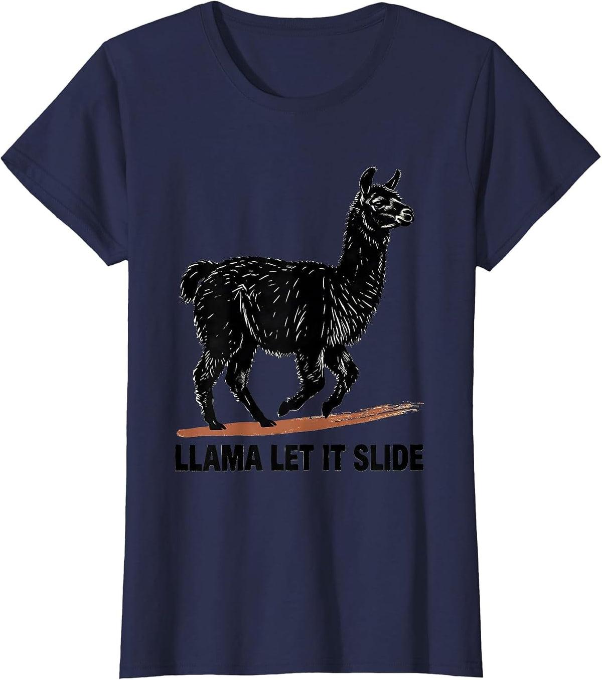 Women's Llama Let It Slide Funny Llama Alpaca Novelty Humor T-Shirt - Navy Blue