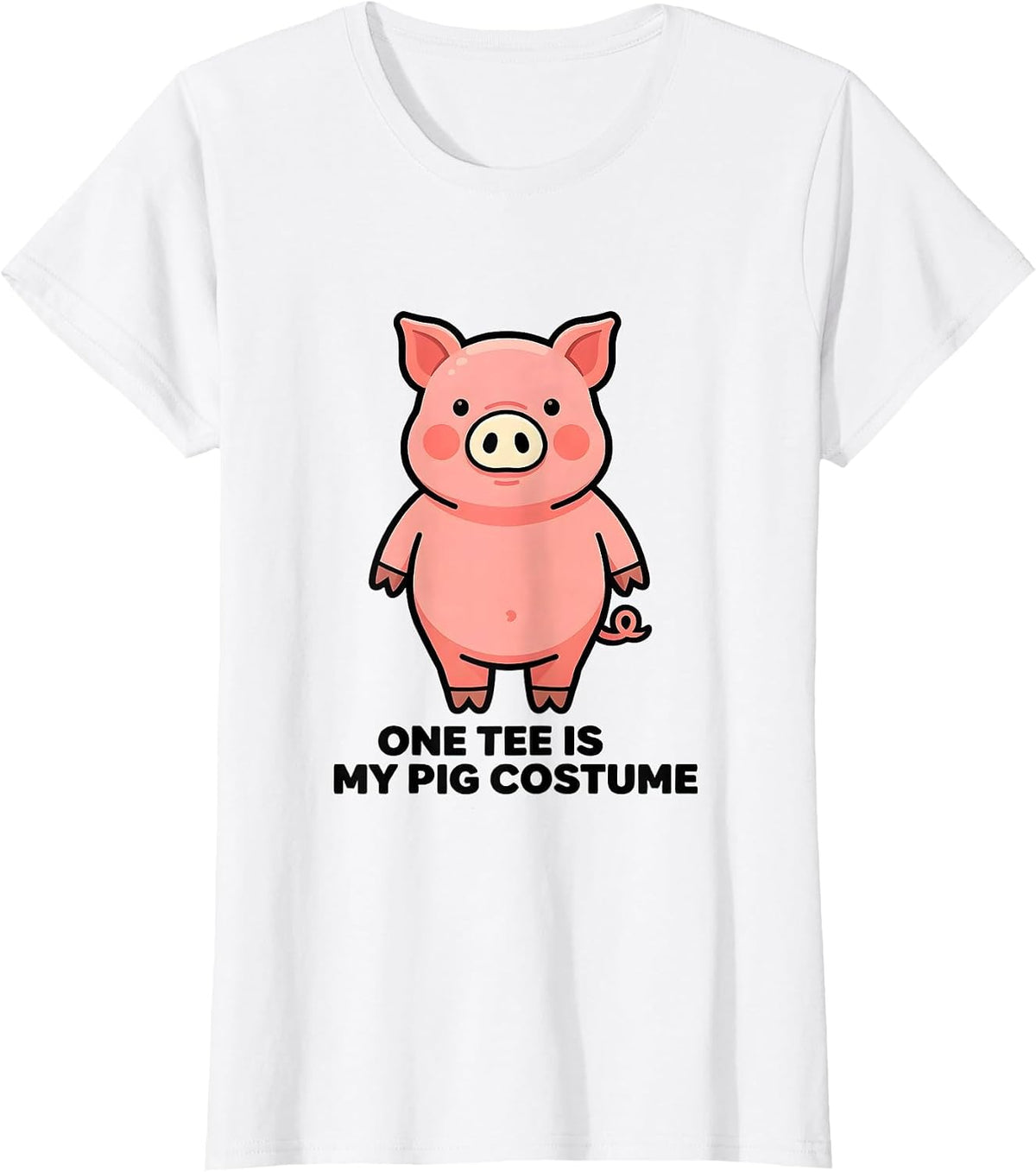 Women's One Tee Is My Pig Costume Funny Pig Lover Halloween Costume T-Shirt - White