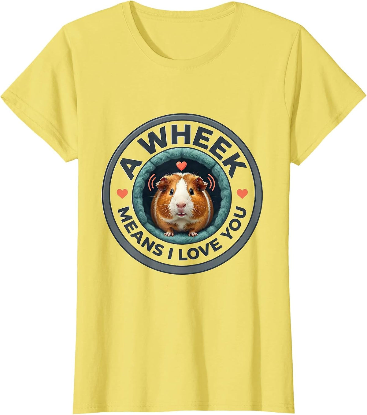 A Wheek Means I Love You Funny Guinea Pig Lover Cavy Owner T-Shirt - Lemon Yellow