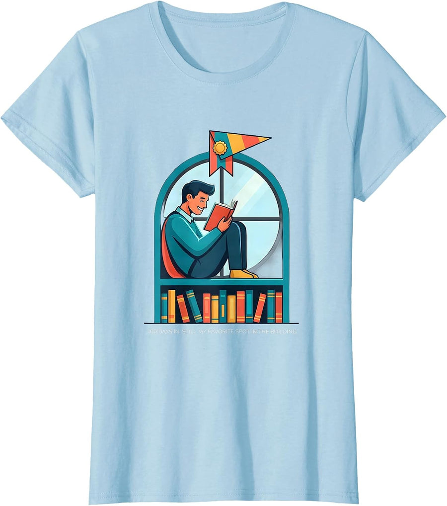 Women's 100 Days In, Still My Favorite Spot In The Building Teacher T-Shirt - Baby Blue