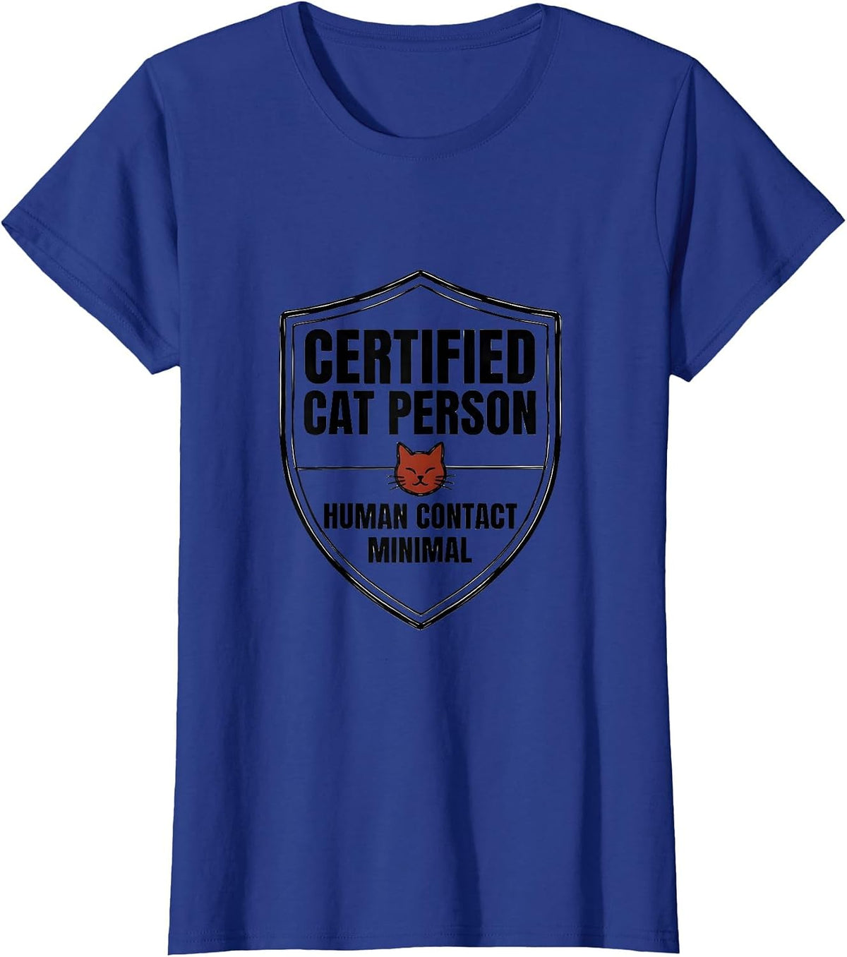 Women's Certified Cat Person, Human Contact Minimal Funny T-Shirt - Royal Blue