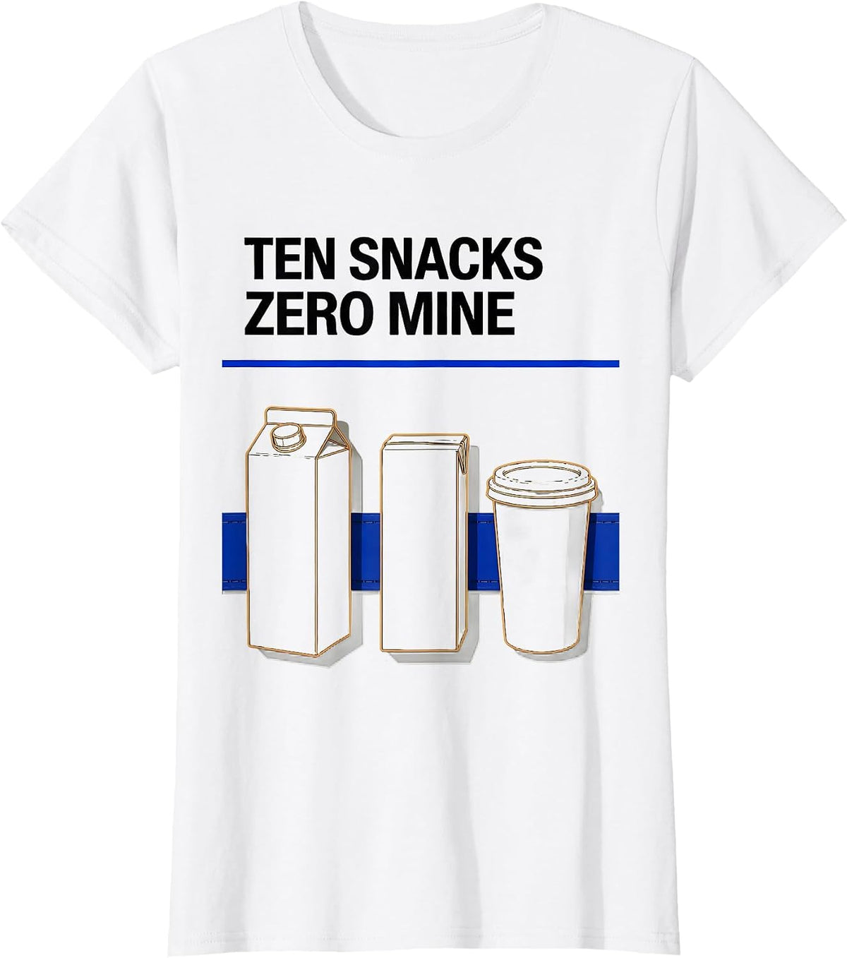 Women's Ten Snacks Zero Mine Funny Daycare Provider Childcare T-Shirt - White