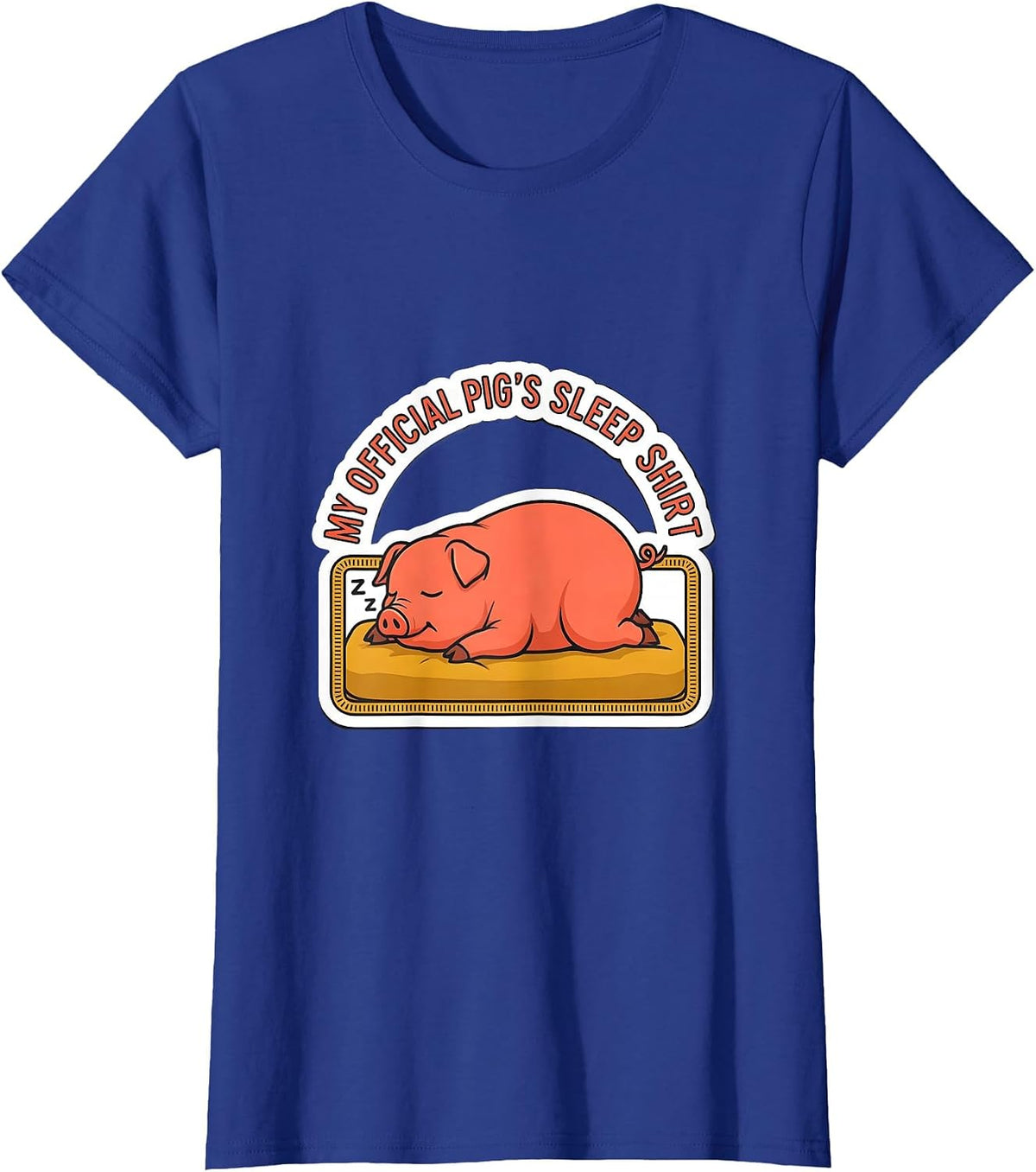 Women's My Official Pig's Sleep Shirt Funny Animal Pajama Pig Lover T-Shirt - Royal Blue