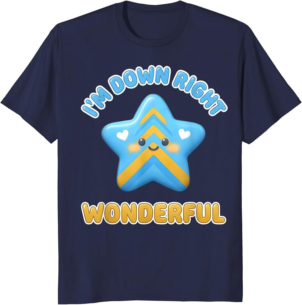 I’m Down Right Wonderful Cute Kawaii Down Syndrome Awareness T-Shirt - Navy Blue
