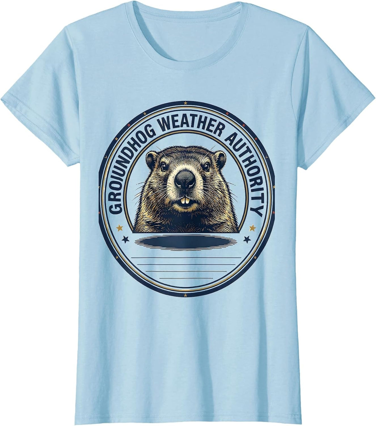 GROUNDHOG WEATHER AUTHORITY Funny Groundhog Day Woodchuck T-Shirt - Baby Blue